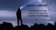 GRANT CAMERON Conversations about Ufos with Robert Fleischer (2019) by ExoMagazinTV