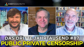 Public Private Censorship | Das 3. Jahrtausend #87 by ExoMagazinTV