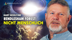 "Nicht menschlich" - Der Fall Rendlesham Forest neu untersucht - Gary Heseltine | EXOMAGAZIN by ExoMagazinTV