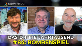BOMBENSPIEL | Das 3. Jahrtausend #84 by ExoMagazinTV